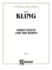 Cover image: Thirty Duets: For Two French Horns 1st edition 9780769278995