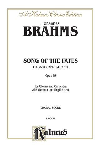 Cover image: Song of the Fates (Gesang der Parzen), Opus 89: For SSAATTB Chorus/Choir and Orchestra with German and English Text (Choral Score) 1st edition 9780769245645