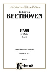 Cover image: Mass in C, Op. 86: SATB with SATB Soli Choral Worship Cantata 1st edition 9780769213996