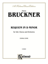 Cover image: Requiem in D Minor: For SATB Solo, SATB Chorus/Choir and Orchestra with Latin Text (Choral Score) 1st edition 9780769244709