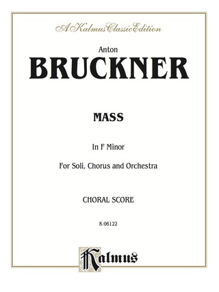 Cover image: Mass in F Minor: For SATB Solo, SATB Chorus/Choir and Orchestra with Latin Text (Choral Score) 1st edition 9780769244273