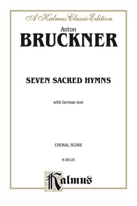 Cover image: Seven Sacred Hymns: For SATB Chorus/Choir with German Text 1st edition 9780757905179