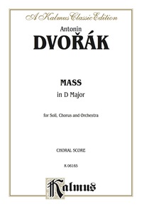 Cover image: Mass in D, Op. 86: SATB with SATB Soli Choral Worship Cantata 1st edition 9780769244525