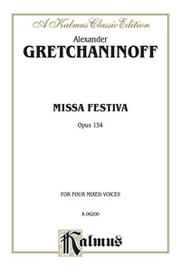 Cover image: Missa Festiva (Op. 154): SATB Choral Worship Cantata 1st edition 9780757937989