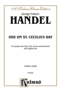 Cover image: Ode to St. Cecilia: SATB with ST Soli Choral Worship Cantata 1st edition 9780769244648