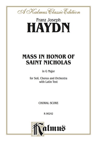 Cover image: Mass in Honor of Saint Nicholas, in G Major: For SATB Solo, SATB Chorus/Choir and Orchestra with Latin Text (Choral Score) 1st edition 9780769245164