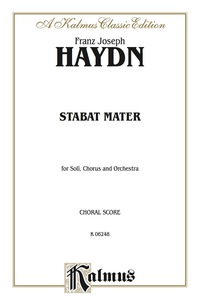 Cover image: Stabat Mater: For SATB Solo, SATB Chorus/Choir and Orchestra with Latin Text (Choral Score) 1st edition 9780769245232