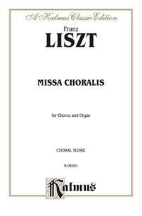 Cover image: Missa Choralis: For SATB Chorus/Choir and Organ with Latin Text (Choral Score) 1st edition 9780769234571