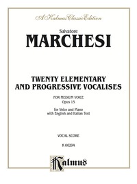 Cover image: Twenty Elementary and Progressive Vocalises, Op. 15: Vocal Method for Medium Voice 1st edition 9780769264455