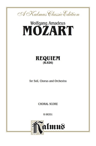 Cover image: Requiem Mass, K. 626: Choral Worship Cantata for SATB with SATB Soli 1st edition 9780769243733