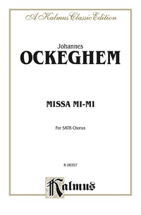 Cover image: Missa Mi-Mi: For SATB, A Cappella Chorus/Choir with Latin Text (Choral Score) 1st edition 9780769264882