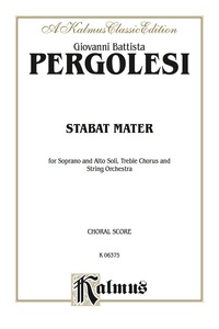 Cover image: Stabat Mater: For Soprano and Alto Solo, SA Chorus/Choir and String Orchestra (Choral Score) 1st edition 9780769245423