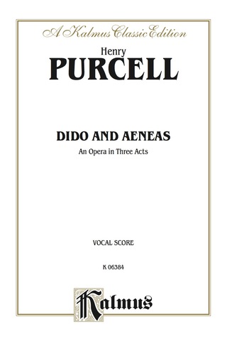 Cover image: Dido and Aeneas - An Opera in Three Acts: Vocal (Opera) Score with English Text 1st edition 9780769246192