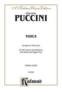 Cover image: Tosca, An Opera in Three Acts: Chorus/Choral Score with Italian and English Text 1st edition 9780757990694