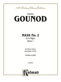 Cover image: Mass No. 2 in G Major, Opus 1: For TTBB Chorus/Choir and Organ, ad lib. with Latin Text (Choral Score) 1st edition 9780769230863