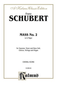 Cover image: Mass No. 2 in G Major: SATB with SATB Soli Choral Worship Cantata 1st edition 9780769245058