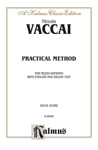 Cover image: Practical Vocal Method for Mezzo-Soprano: Vocal Score and Piano Accompaniment with English and Italian Text 1st edition 9780769296111