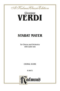 Cover image: Stabat Mater: For SATB Chorus/Choir and Orchestra with Latin Text (Choral Score) 1st edition 9780769245461