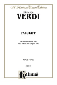 Cover image: Falstaff, An Opera in Three Acts: Chorus/Choral Score with Italian and English Text 1st edition 9780769246420