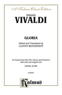 Cover image: Gloria: SATB with SATB Soli Choral Worship Cantata 1st edition 9780769245898