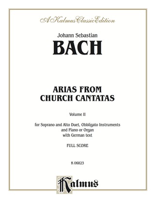 Cover image: Arias from Church Cantatas, Volume II (4 Duets): Duets for Soprano and Alto with Obbligato Instruments and Piano or Organ with German Text (Full Score) 1st edition 9780711979871