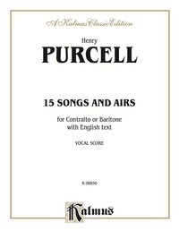 Cover image: Fifteen Songs and Arias: For Contralto or Baritone with English Text (Vocal Score) 1st edition 9780757995255