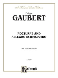 Cover image: Nocturne and Allegro Scherzando: For Flute Solo 1st edition 9780757904073