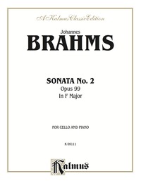 Cover image: Sonata No. 2, Opus 99 in F Major: For Cello and Piano 1st edition 9780769286105