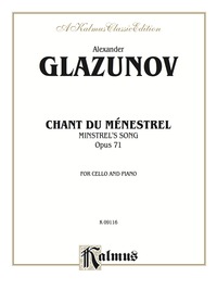 Cover image: Chant du Menstrel, Opus 71: For Cello and Piano 1st edition 9780769297033