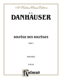 Cover image: Solfège des Solfèges, Book I: For Voice 1st edition 9780711976603