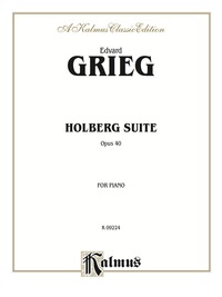 Cover image: Holberg Suite, Op. 40: For Intermediate to Advanced Piano Solo 1st edition 9780769240862