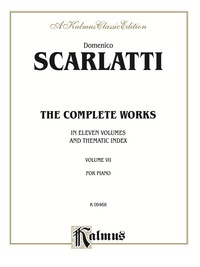 Cover image: The Complete Works, Volume VII (In Eleven Volumes and Thematic Index): For Piano 1st edition 9780769275796