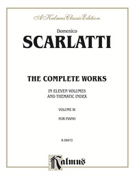 Cover image: The Complete Works, Volume XI: For Piano 1st edition 9780757928840
