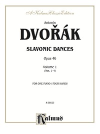 Cover image: Slavonic Dances, Opus 46, Volume I: Piano Duo/Duet (1 Piano, 4 Hands) 1st edition 9780769240961