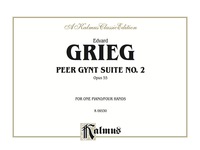 Cover image: Peer Gynt Suite No. 2, Opus 55: Piano Duo/Duet (1 Piano, 4 Hands) 1st edition 9780769297187