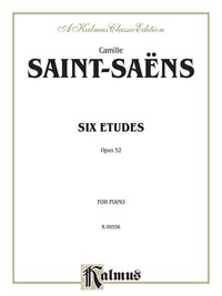 Cover image: Six Etudes, Opus 52: For Intermediate to Advanced Piano 1st edition 9780769254494