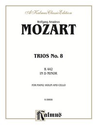 Cover image: Trio No. 8 in D Minor, K. 442: For Violin, Cello and Piano 1st edition 9780757903816