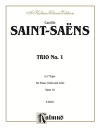 Cover image: Trio No. 1, Opus 18 in F Major: For Piano, Violin and Cello 1st edition 9780769294759