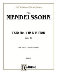 Cover image: Trio in D Minor, Opus 49: For Violin, Cello and Piano 1st edition 9780769267685