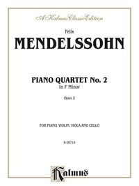 Cover image: Piano Quartets No. 2 in F Minor, Opus 2: For Piano, Violin, Viola and Cello 1st edition 9780757912603