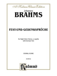 Cover image: Fest-und Gedenksprüche, Opus 109: For SSAATTBB, A Cappella with German Text (Choral Score) 1st edition 9780711979215
