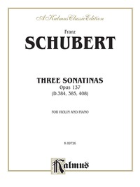 Cover image: Three Sonatas, Opus 137: For Violin and Piano 1st edition 9780769266671