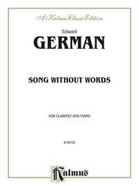 Cover image: Song Without Words: For B-flat Clarinet Solo 1st edition 9780757991219