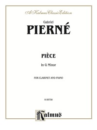 Cover image: Piece in G Minor: For B-flat Clarinet Solo 1st edition 9780757910098
