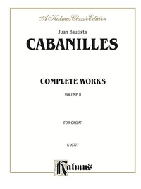 Cover image: Complete Organ Works, Volume II 1st edition 9780757903700