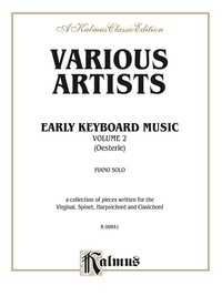 Cover image: Early Keyboard Music, Volume II: For Advanced Piano 1st edition 9780757928970