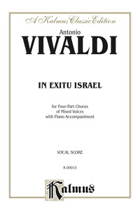 Cover image: In Exitu Israel: For SATB Chorus/Choir and Piano Accompaniment with English and Latin Text 1st edition 9780769246338