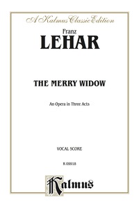 Cover image: The Merry Widow: Vocal (Opera) Score 9780769283241