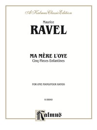 Cover image: Ma Merè l'oye (Mother Goose Suite): Cinq Pieces Enfantines (For Piano) 1st edition 9780769241289