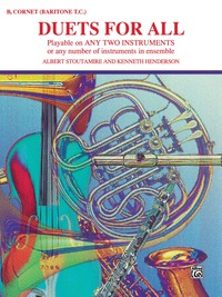 Cover image: Duets for All: For B-flat Trumpet or Baritone T.C. 1st edition 9780769221380